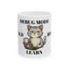Build Break Learn Mug — Coder Tech Ceramic Coffee Cup (11oz/15oz)