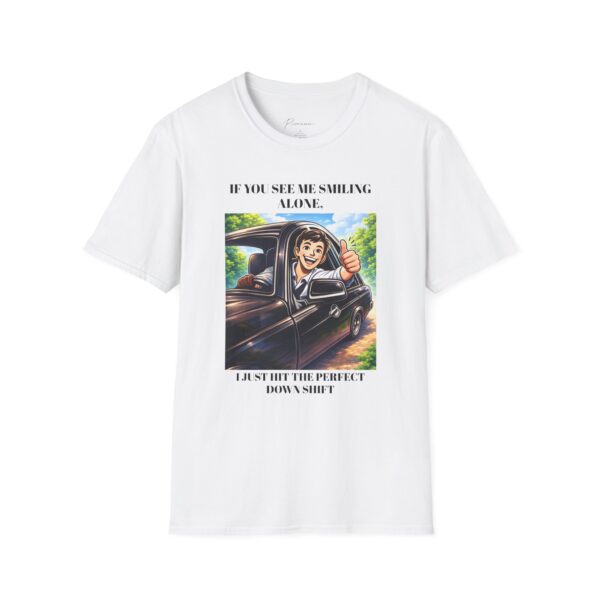 14572915656091686582_2048.jpeg Vintage Driver Graphic Tee (Unisex) — "If You See Me Smiling Alone I Just Hit The Perfect Downshift"