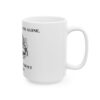 "You See Me Smiling" - Car Guys Coffee Mug (11oz/15oz)
