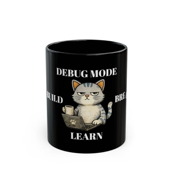Build Break Learn Mug — Programmer Motivation Black Coffee Cup (11oz/15oz)
