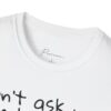 Lost Tourist T-Shirt (Unisex) – "Don't Ask Me I'm Lost Too" Funny Travel Tee