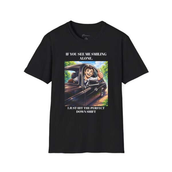 9009924577507988262_2048.jpeg Vintage Driver Graphic Tee (Unisex) — "If You See Me Smiling Alone I Just Hit The Perfect Downshift"
