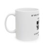 "You See Me Smiling" - Car Guys Coffee Mug (11oz/15oz)