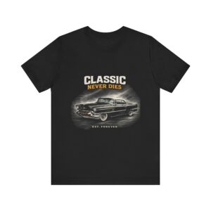 10098610858955537389_2048.jpeg Classic Never Dies Tee — Vintage Car Retro Graphic T-Shirt