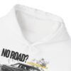 Off-Road SUV Hoodie – “No Road?” Graphic Pullover for Adventure Lovers