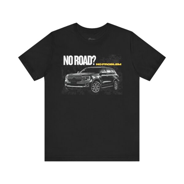 6681689435802153927_2048.jpeg Off-Road SUV Tee — "No Road?" Adventure Graphic T-Shirt