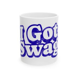 Mug — "I Got Swag" Blue Retro Typography Ceramic Coffee Mug