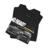 9919739725985132295_2048.jpeg Off-Road SUV Tee — "No Road?" Adventure Graphic T-Shirt